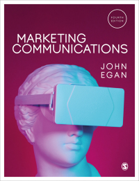 marketing communications 4th edition john egan 1529781213, 1529607809, 9781529781212, 9781529607802