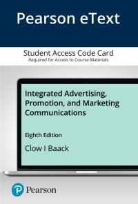 integrated advertising promotion and marketing communications 8th edition kenneth e clow ,  donald e baack