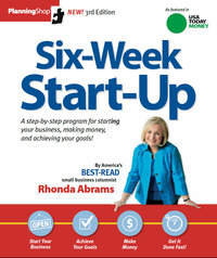 six week start up a step by step program for starting your business making money and achieving your goals