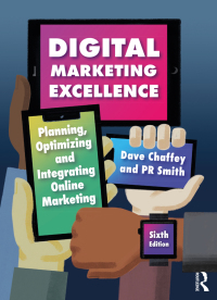 digital marketing excellence planning optimizing and integrating online marketing 6th edition dave chaffey ,