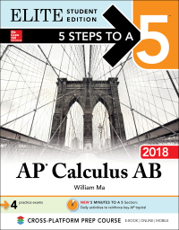 elite student edition 5 steps to a 5 ap calculus ab 2018 4th edition william ma 1259863999, 1259864006,