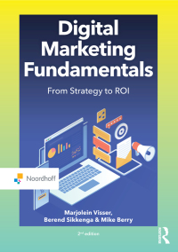 digital marketing fundamentals from strategy  to roi 2nd edition marjolein visser , berend sikkenga , mike