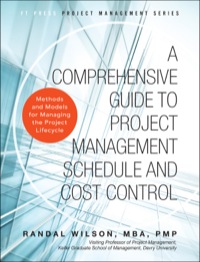 A Comprehensive Guide To Project Management Schedule And Cost Control Methods And Models For Managing The Project Lifecycle