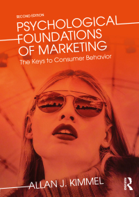 psychological foundations of marketing the keys to consumer behaviour 2nd edition allan j kimmel , allan j