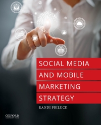social media and mobile marketing strategy 1st edition randi priluck 0190215070, 0190215089, 9780190215071,