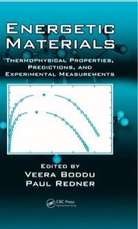 energetic materials thermophysical properties predictions and experimental measurements 1st edition veera