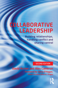 collaborative leadership 2nd edition david archer  alex cameron 041553948x, 1135079188, 9780415539487,