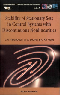 stability of stationary sets in control systems with discontinuous nonlinearities 1st edition v. a.