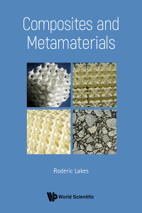 composites and metamaterials 1st edition roderic lakes 9811216363, 981121638x, 9789811216367, 9789811216381