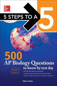 mcgraw hill education 500 ap biology questions to know by test day 2nd edition mina lebitz 0071847529,