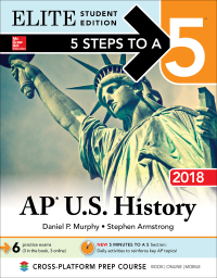 elite student edition 5 steps to a 5 ap us history 2018 9th edition daniel p. murphy, stephen armstrong