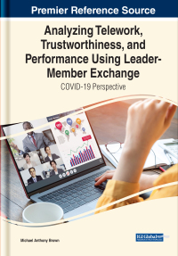analyzing telework trustworthiness and performance using leader member exchange covid 19 perspective 1st