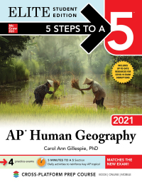 elite student edition 5 steps to a 5 ap human geography 2021 2nd edition carol ann gillespie 1260467759,