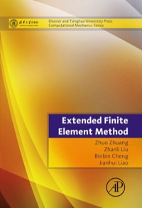 extended finite element method 1st edition zhuo zhuang, zhanli liu, binbin cheng, jianhui liao 012407717x,