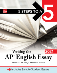 5 steps to a 5 writing the ap english essay 2021 1st edition barbara l. murphy, estelle m. rankin