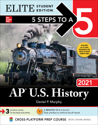 elite student edition 5 steps to a 5 ap us history 2021 1st edition daniel p. murphy 1260467287, 1260467295,