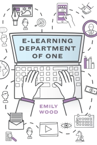 e-learning department of one 1st edition emily wood 1947308823, 1947308831, 9781947308824, 9781947308831