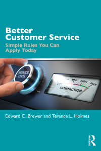 better customer service simple rules you can apply today 1st edition edward c. brewer ,  terence l. holmes