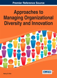 approaches to managing organizational diversity and innovation 1st edition nancy d. erbe 1466660066,