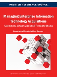 managing enterprise information technology acquisitions 1st edition harekrishna misra 1466642017, 1466642025,