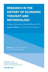 including a symposium on robert heilbroner at 100 research in the history of economic thought and methodology