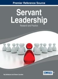 servant leadership research and practice 1st edition raj selladurai , shawn carraher 1466658401, 1466658428,