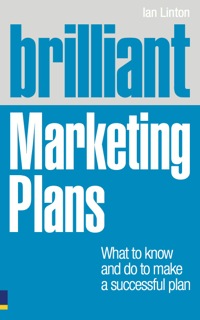 brilliant marketing plans what to know  and do to make a successful plan 1st edition ian linton 027375629x,