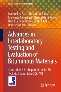 advances in interlaboratory testing and evaluation of bituminous materials state of the art report of the
