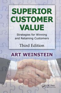 superior customer value strategies for winning and retaining customers 3rd edition art weinstein ,  d. hank