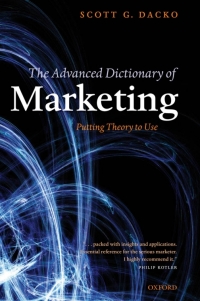 the advanced dictionary of marketing 1st edition scott dacko 0199285993, 0191536644, 9780199285990,
