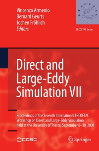 direct and large eddy simulation vii 1st edition vincenzo armenio, bernard geurts, jochen fröhlich