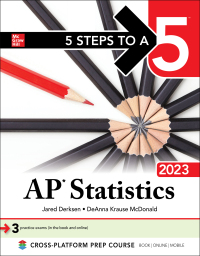 5 steps to a 5 ap statistics 2023 1st edition jared derksen, deanna krause mcdonald 1264498624, 1264500165,
