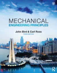 mechanical engineering principles 3rd edition john bird, carl ross 1138781576, 9781138781573