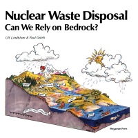 nuclear waste disposal can we rely on bedrock 1st edition ulf  lindblom, paul gnirk 0080276083, 1483278867,