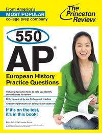 the princeton review 550 ap european history practice questions 1st edition the princeton review 0804124906,