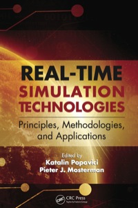real time simulation technologies principles methodologies and applications 1st edition katalin popovici,