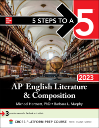 5 steps to a 5 ap english literature and composition 2023 1st edition michael hartnett, barbara l. murphy