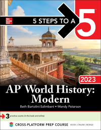 5 steps to a 5 ap world history modern 2023 1st edition beth bartolini-salimbeni, wendy petersen 1264463502,