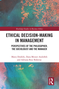 ethical decision making in management perspectives of the philosopher the sociologist and the manager