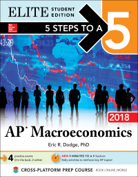 elite student edition 5 steps to a 5 ap macroeconomics 2018 4th edition eric r. dodge 1259863905,
