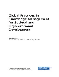 Global Practices In Knowledge Management For Societal And Organizational Development