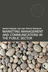 marketing management and communications in the public sector 1st edition martial pasquier, jean patrick