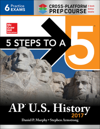cross platform prep course 5 steps to a 5 ap us history 2017 8th edition daniel murphy, stephen armstrong