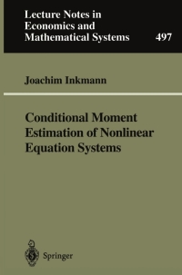 conditional moment estimation of nonlinear equation systems 1st edition joachim inkmann 3540412077,