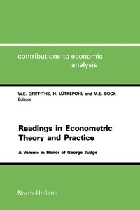 readings in econometric theory and practice a volume in honor of george judge 1st edition w. e. griffiths ,