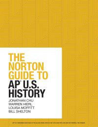 the norton guide to ap us history 1st edition jonathan chu, warren hierl, louisa moffitt, bill shelton