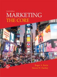 marketing the core 9th edition roger a. kerin 1260729184, 1264209320, 9781260729184, 9781264209323