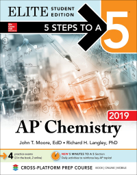 elite student edition 5 steps to a 5 ap chemistry 2019 1st edition john t. moore, richard h. langley