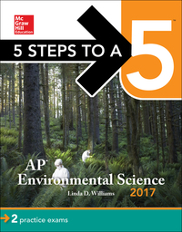 5 steps to a 5 ap environmental science 2017 5th edition linda d. williams 1259586731, 125958674x,