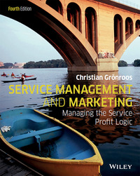 service management and marketing managing the service profit logic 4th edition christian gronroos